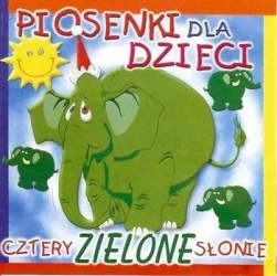 Cztery Zielone Słonie. Piosenki Dla Dzieci CD - praca zbiorowa