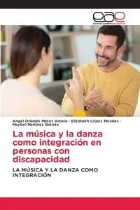 La música y la danza como integración en personas con discapacidad - Angel Orlando Matos Arbelo