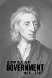Second Treatise of Government - John Locke