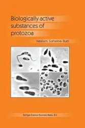 Biologically Active Substances of Protozoa - Sukhareva-Buell N.N.