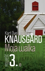 Moja walka Tom 3 - Karl Ove Knausgard