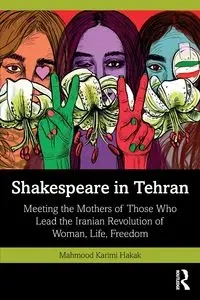 Shakespeare in Tehran - Karimi Hakak Mahmood