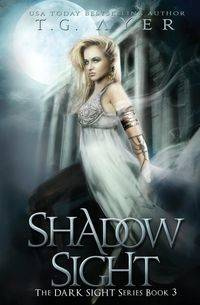 Shadow Sight - Ayer T.G.