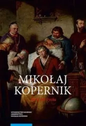 Mikołaj Kopernik Życie po życiu Osiemnastowiec - Stanisław Roszak Wieczorek Agn