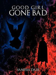 Good Girl Gone Bad - Vanessa Daze