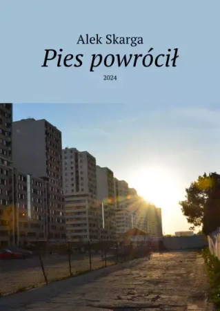 Pies powrócił - Alek Skarga