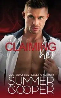 Claiming Her - Summer Cooper