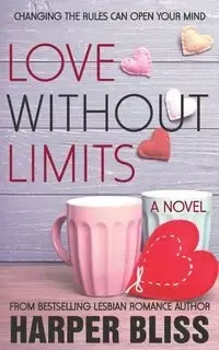 Love Without Limits - Bliss Harper