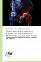 Statut osseux des patientes traite es par anti-aromatase - Collectif