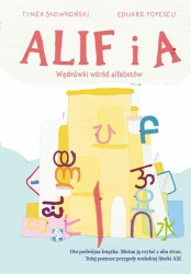 ALIF i A. Wędrówki wśród alfabetów - Tymek Skowroński