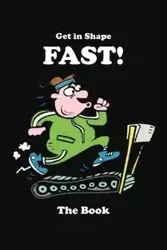 Get in Shape Fast - Sherry Granader