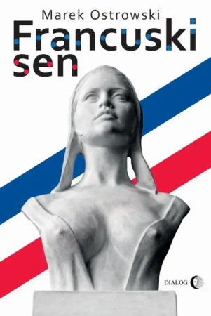 eBook Francuski sen - Marek Ostrowski epub mobi