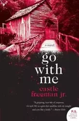 Go with Me - Freeman Castle