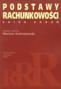 Podstawy rachunkowości. Zbiór zadań - red. Mariusz Andrzejewski