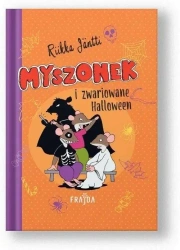 Myszonek i zwariowane Halloween - Riikka Jntti