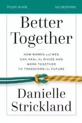 Better Together Study Guide - Danielle Strickland