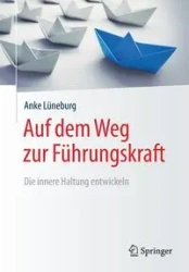 Auf dem Weg zur Führungskraft - Lüneburg Anke