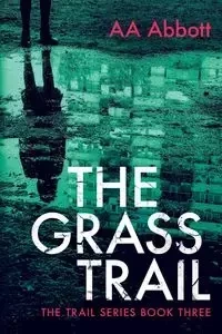 The Grass Trail - Abbott AA