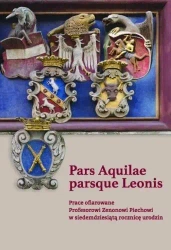 Pars Aquilae parsque Leonis - praca zbiorowa