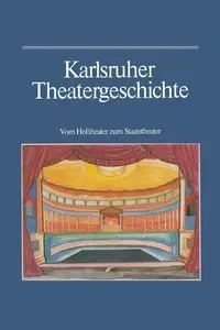 Karlsruher Theatergeschichte - Haass Gunther