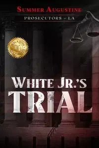 White Jr.'s Trial - Augustine Summer