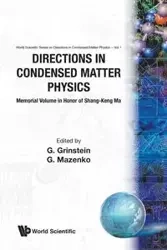 DIRECTIONS IN CONDENSED MATTER PHYS (V1) - G GRINSTEIN G MAZENKO