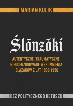 Ślónzóki - Marian Kulik