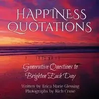 Happiness Quotations - Erica Marie Glessing