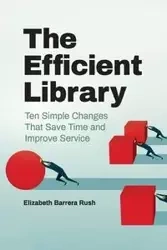 The Efficient Library - Elizabeth Rush
