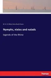 Nymphs, nixies and naiads - Anna Evans M. A. B. (Mary Buck)