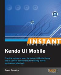 Instant Kendo UI Mobile How-to - Ganatra Sagar