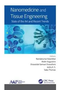 Nanomedicine and Tissue Engineering - Kalarikkal Nandakumar