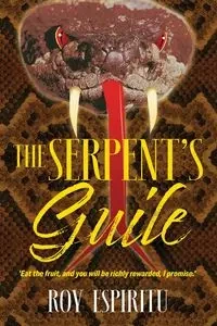 The Serpent's Guile - Roy Espiritu