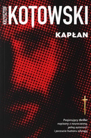 Kapłan T.1 - Krzysztof Kotowski