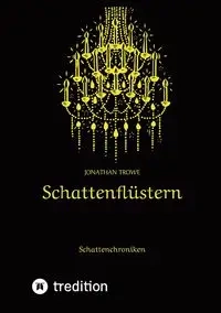 Schattenflüstern - Jonathan Trowe