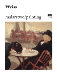 Weiss. Malarstwo - Stefania Krzysztofowicz-Kozakowska