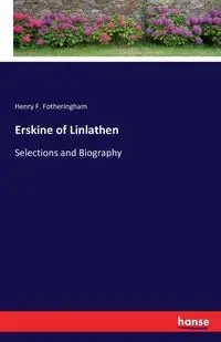 Erskine of Linlathen - Henry F. Fotheringham