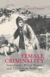 Female Criminality - Cossins A.