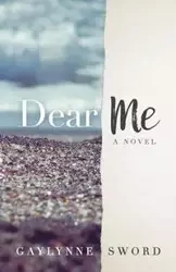Dear Me - Sword Gaylynne