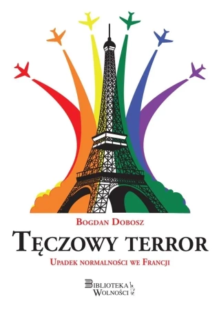 Tęczowy terror - Bogdan Dobosz