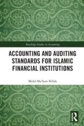 Accounting and Auditing Standards for Islamic Financial Institutions - Billah Mohd Ma'Sum