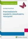 eBook Przeciwdziałanie wypaleniu zawodowemu nauczycieli - Jarosław Kordziński