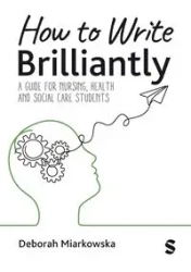 How to Write Brilliantly - Deborah Miarkowska