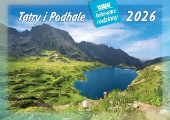 Kalendarz 2026 rodzinny Tatry i Podhale - Lucrum