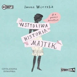Wstydliwa historia majtek dla prawie dorosłych CD - Iwona Wierzba