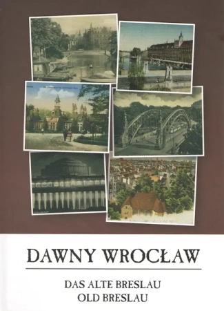 Dawny Wrocław - Monika Krawczyk-Rudnicka