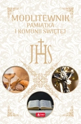 Modlitewnik. Pamiątka I Komunii świętej - opracowanie zbiorowe