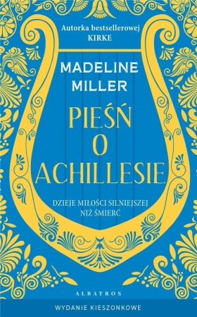 Pieśń o Achillesie pocket - Madeline Miller