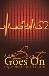 And the Beat Goes On - Equator Stroman Cheek