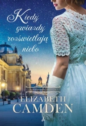 Kiedy gwiazdy rozświetlają niebo T.2 - Elizabeth Camden